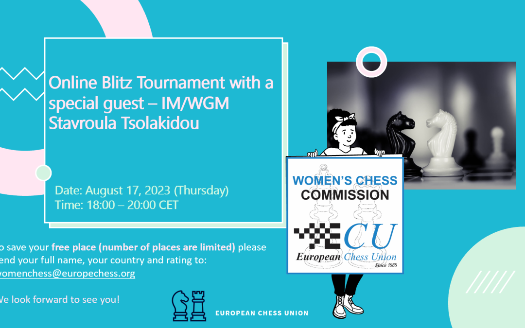 Online Blitz Tournament with a special guest – IM/WGM Stavroula Tsolakidou